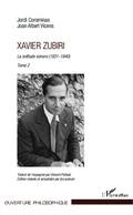 Cover: Xavier Zubiri (Tome 2) - Ouverture Philosophique