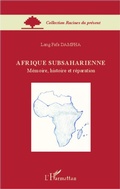 Cover: Afrique Subsaharienne - Racines du Pr&eacute;sent