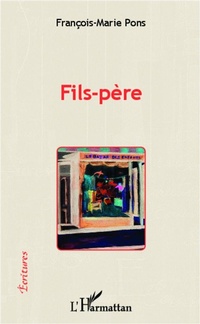 Enlarge image Cover: Fils-père - Écritures
