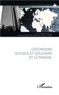 Cover: L'&eacute;conomie sociale et solidaire et le travail - L'esprit &eacute;conomique