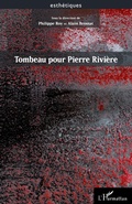Cover: Tombeau pour Pierre Rivi&egrave;re - Esth&eacute;tiques