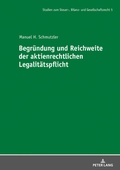 Abbildung von: Begruendung und Reichweite der aktienrechtlichen Legalitaetspflicht - Peter Lang Verlag
