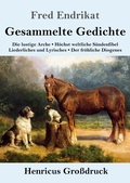 Cover: Gesammelte Gedichte (Grossdruck) - Henricus - Edition Deutsche Klassik GmbH, Berlin