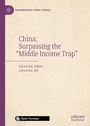 Cover: China: Surpassing the "Middle Income Trap" - Springer