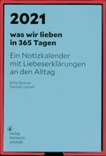 Cover: was wir lieben: in 365 Tagen - Verlag Hermann Schmidt