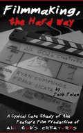Cover: Filmmaking, the Hard Way - Filmmaking, the Hard Way