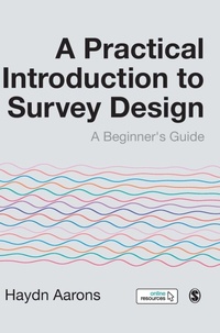Enlarge image Cover: A Practical Introduction to Survey Design - SAGE Publications Ltd