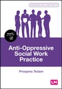 Cover: Anti-Oppressive Social Work Practice - Learning Matters Ltd