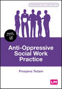 Enlarge image Cover: Anti-Oppressive Social Work Practice - Learning Matters Ltd