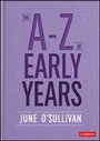 Cover: The A to Z of Early Years - Corwin UK