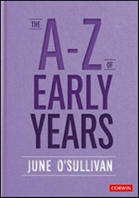 Enlarge image Cover: The A to Z of Early Years - Corwin UK