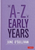 Cover: The A to Z of Early Years - Corwin UK