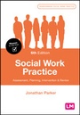 Cover: Social Work Practice - Learning Matters Ltd