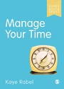 Cover: Manage Your Time - SAGE Publications Ltd