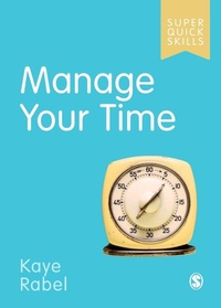 Enlarge image Cover: Manage Your Time - SAGE Publications Ltd