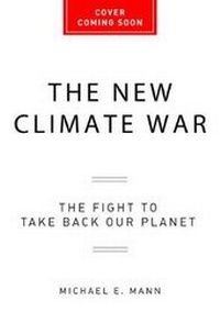 Enlarge image Cover: The New Climate War - PublicAffairs,U.S.
