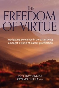 Enlarge image Cover: The Freedom of Virtue - Australian Academic Press