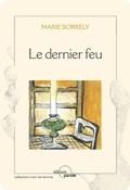 Cover: Le dernier feu - Editions Parole