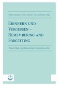 Cover: Erinnern und Vergessen - Remembering and Forgetting - Evangelische Verlagsanstalt