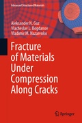 Cover: Fracture of Materials Under Compression Along Cracks - Springer