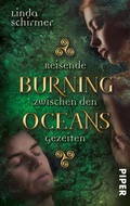 Cover: Burning Oceans: Reisende zwischen den Gezeiten - between pages by Piper