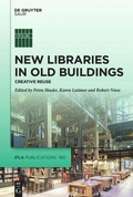 Cover: New Libraries in Old Buildings - De Gruyter Saur