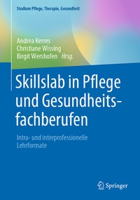 Abbildung von: Skillslab in Pflege und Gesundheitsfachberufen - Springer