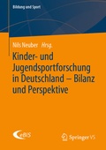 Cover: Kinder- und Jugendsportforschung in Deutschland - Bilanz und Perspektive - Springer VS