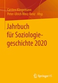 Cover: Jahrbuch f&uuml;r Soziologiegeschichte 2020 - Springer VS