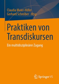 Abbildung von: Praktiken von Transdiskursen - Springer VS