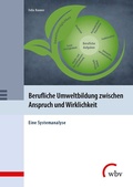 Cover: Berufliche Umweltbildung zwischen Anspruch und Wirklichkeit - wbv Media