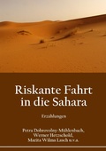 Cover: Riskante Fahrt in die Sahara - BoD - Books on Demand