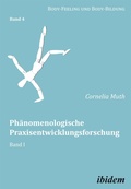 Cover: Phaenomenologische Praxisentwicklungsforschung - ibidem