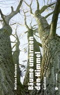 Cover: B&auml;ume umarmen den Himmel - M&uuml;nster Verlag