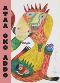 Abbildung von: Ataa Oko Addo - edition clandestin