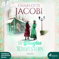 Abbildung von: Die Douglas-Schwestern - steinbach sprechende bücher