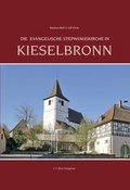 Cover: Die evangelische Stephanuskirche in Kieselbronn - J. S. Klotz Verlagshaus