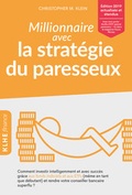 Cover: Millionnaire avec la strat&eacute;gie du paresseux - KLHE - GbR Christopher Klein & Jens Helbig