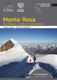 Abbildung von: MONTE ROSA - Idea Montagna Editoria e Alpinismo