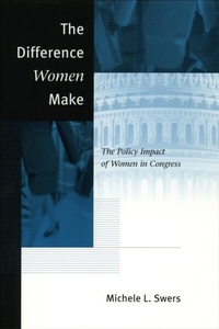 Abbildung von: Difference Women Make - University of Chicago Press