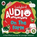Cover: Ladybird Audio Adventures: On the Farm - Ladybird