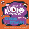 Cover: Ladybird Audio Adventures: Creepy Crawlies - Ladybird