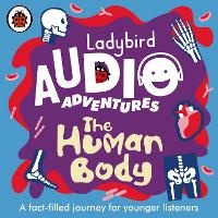 Enlarge image Cover: The Human Body - Ladybird