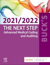 Abbildung von: Buck's The Next Step: Advanced Medical Coding and Auditing, 2021/2022 Edition - Saunders