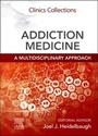 Cover: Addiction Medicine: A Multidisciplinary Approach - Elsevier