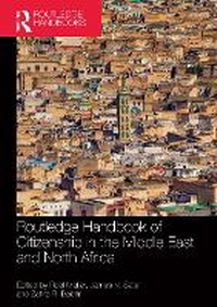 Abbildung von: Routledge Handbook of Citizenship in the Middle East and North Africa - Routledge