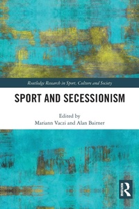 Abbildung von: Sport and Secessionism - Routledge