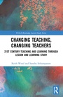 Cover: Changing Teaching, Changing Teachers - Routledge