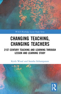 Enlarge image Cover: Changing Teaching, Changing Teachers - Routledge