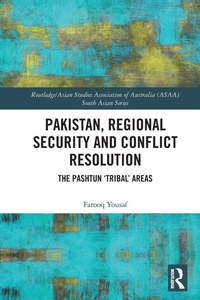 Enlarge image Cover: Pakistan, Regional Security and Conflict Resolution - Routledge